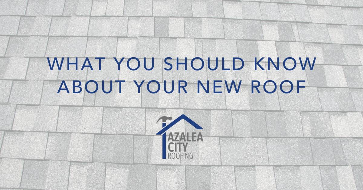 What You Should Know About Your New Roof