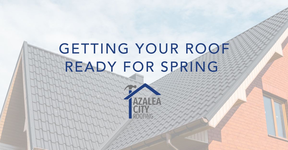 Getting Your Roof Ready For Spring
